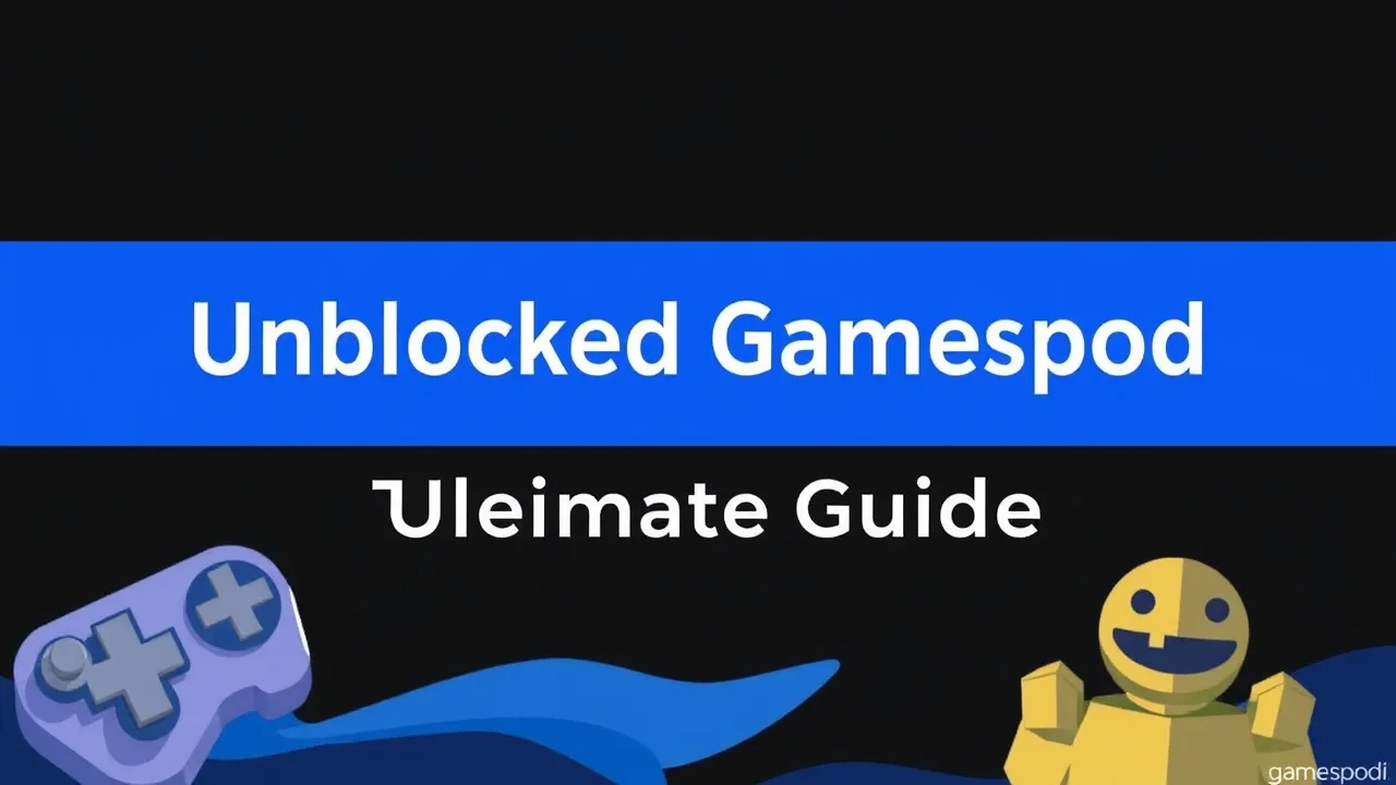 unblocked gamespod Unblocked Gamespod The Ultimate Guide image