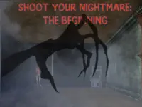 Shoot Your Nightmare: The Beginning image