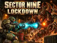 Sector Nine: Lockdown